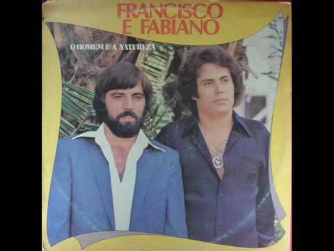 Francisco & Fabiano - O Canto Da Araponga