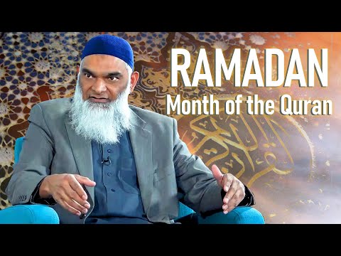 Ramadan: Month of the Quran | Dr. Shabir Ally