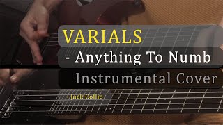 VARIALS - Anything To Numb - Instrumental Guitar / Bass / Drum Cover