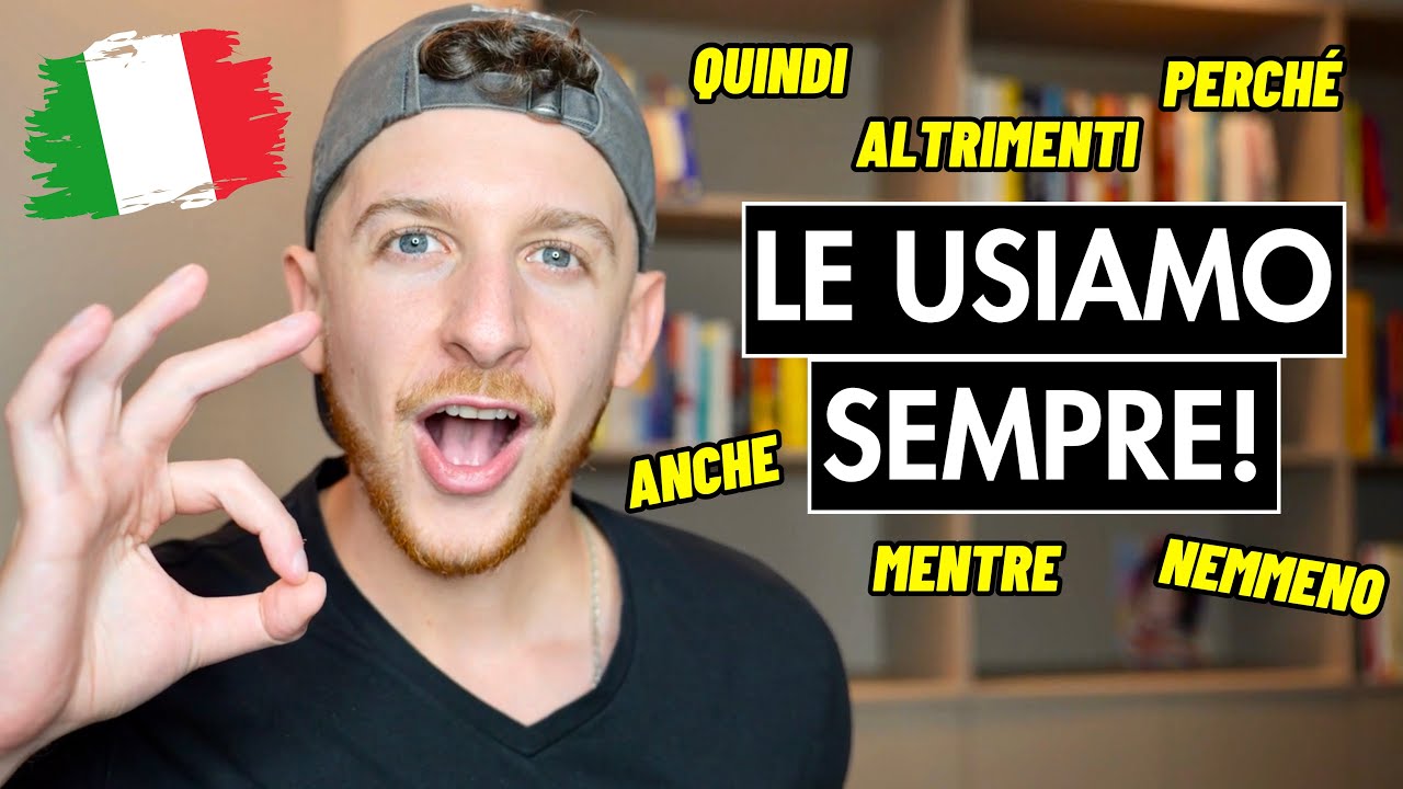 Le Congiunzioni Più Utilizzate Dai Madrelingua Italiani (Sub ITA) | Imparare l’Italiano