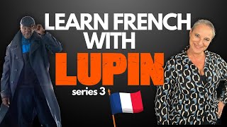 Learn French slang with Lupin part 3!