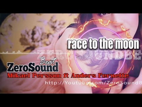 Race To The Moon by Mikael Persson feat Anders Fernette