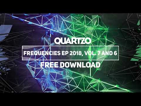 Quartzo  Frequencies EP 2018, Vol  7 and 6 (Free Download)