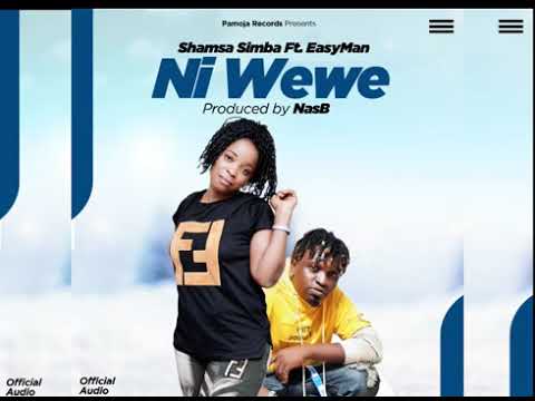 shamsa simba ft easy man- niwewe.0767071554
