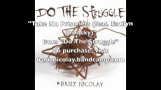 Franz Nicolay & Emilyn Brodsky - Take No Prisoners