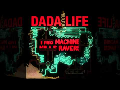 Dada Life - This Machine Kills Ravers [TEASER]