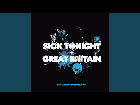 Sick Tonight (Doctor P Remix)