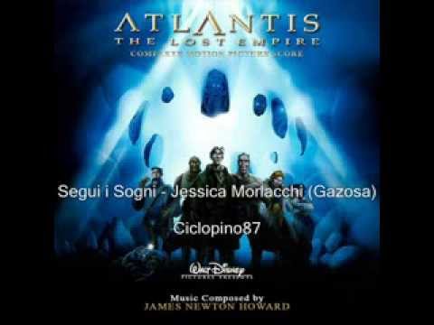Segui i Sogni - Jessica Morlacchi (Gazosa) - Atlantis L'Impero perduto - Soundtrack Italiana (2001)