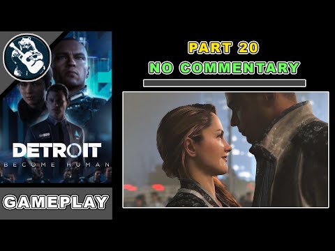Walkthrough Detroit Become Human Gameplay Pc No Commentary Part 20 END
