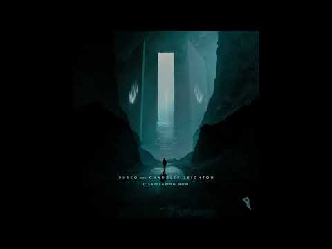 Nurko ft. Chandler Leighton - Disappearing Now (PYROZE Remix)