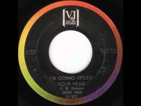 Jimmy Reed - I'm Going Upside Your Head
