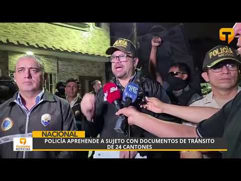 Policía aprehende a sujeto con documentos de tránsito de 24 cantones