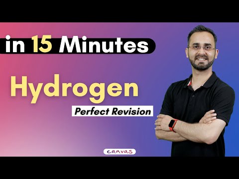 Revise Hydrogen in just 15 min