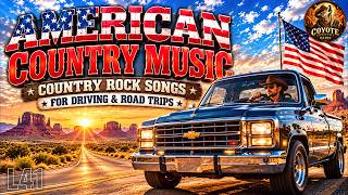 American Country Music ◆ L41 | Country Rock Songs for Driving & Road Trips | Coyote Country Radio