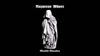 Nazarene Whore - Morbid Macabra (Full)