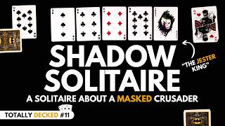 How to Play Shadow Solitaire | Solo Card Game Where Not-Batman Fights Not-Joker (Totally Decked #11)