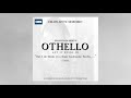 “I do think it is their husbands’ faults…” | Othello | Richmond Shakespeare Society