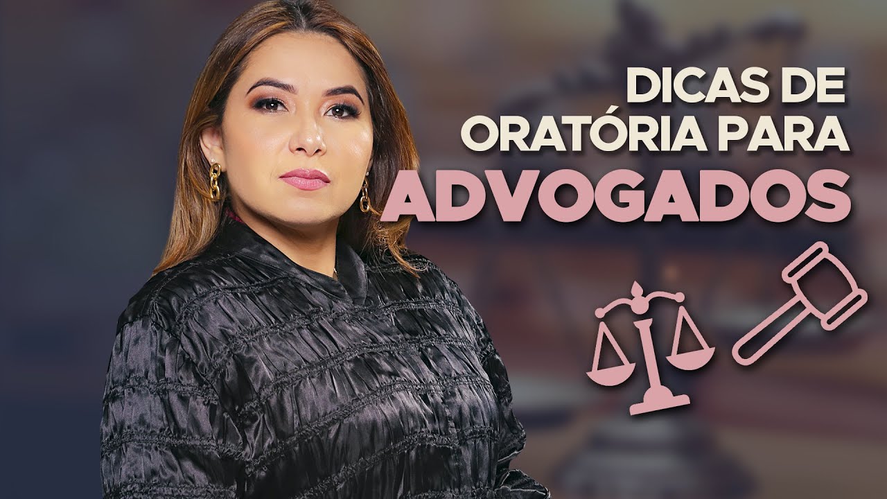 ORATÓRIA PARA ADVOGADOS E ESTUDANTES DE DIREITO: Como falar bem em público.