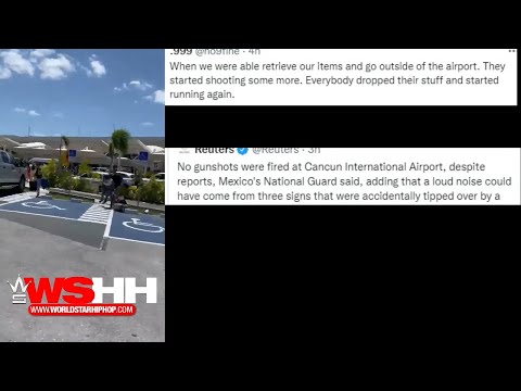 "Girl Be Calm" People Thought A Shooting Went Down In Cancun Airport.. t
