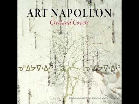 Art Napoleon - Long As I Can See the Light (CCR Cover)