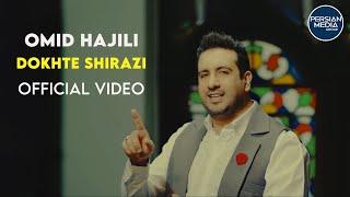 Omid Hajili - Dokhte Shirazi I Official Video ( ا