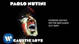 Paolo Nutini - Someone Like You (Official Audio)