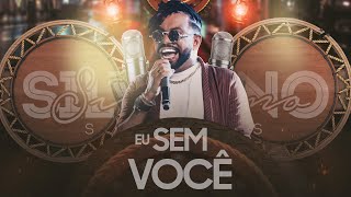 Download lagu SILVANNO SALLES - EU SEM VOCÊ mp3