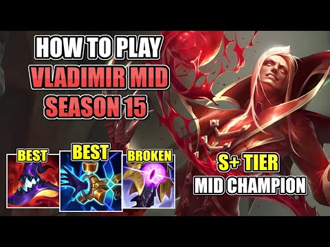 HOW TO PLAY VLADIMIR MID IN SEASON 15 | BEST GUIDE AND BUILD LEAGUE OF LEGENDS
