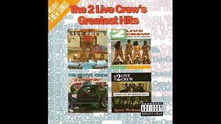 The 2 Live Crew - We Like To Chill
