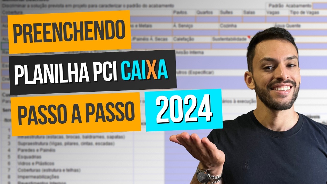 Como Preencher a Planilha PCI da CAIXA 2024 - Aquisição de Terreno e Construção | Passo a Passo