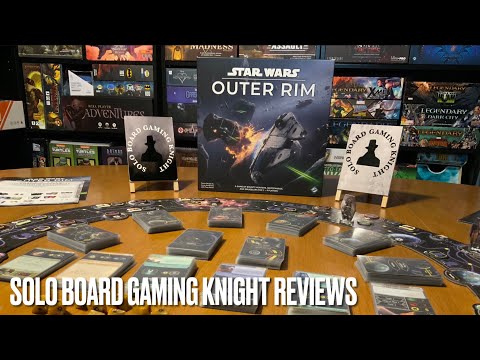 Star Wars Outer Rim & Unfinished Business Solo REVIEW - Solo Board Game Review - SBGK