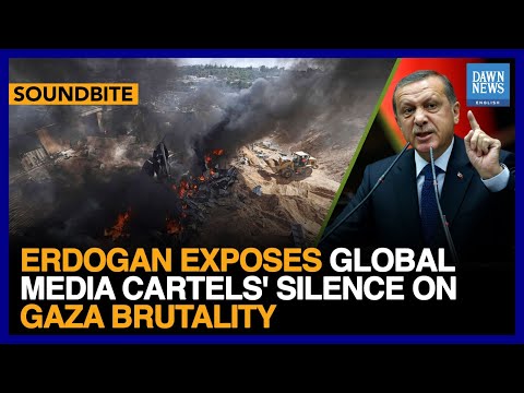 Erdogan Exposes Global Media Cartels' Silence On Gaza Brutality | Dawn News English
