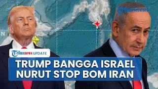 Rangkuman AS-Iran: Trump Sesumbar Taklukkan Netanyahu, Petinggi Teheran Kompak Tuding Israel Kalah
