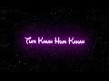 Do Pal Ruka Khwaabon Ka Karwan Song Status New WhatsApp Status Black Screen Status