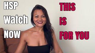 HSP  IF You’re seeing this video Watch Now 