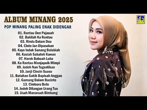 Pop Minang Enak Didengar - Lagu Minang Full Album Terpopuler Saat Ini