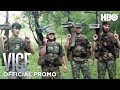 VICE: Season 2 Episode 5 Promo | HBO