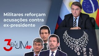 O que deve acontecer com Jair Bolsonaro no caso das joias? Comentaristas opinam