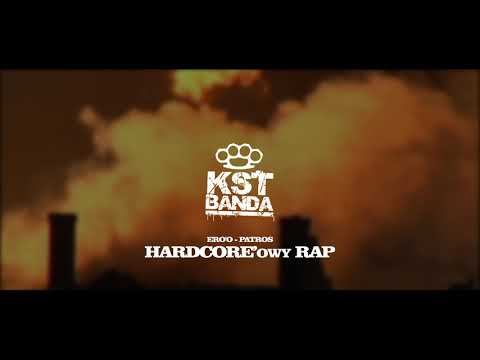 KST BANDA - HARDCORE'OWY RAP ( PATROS ERO'O )