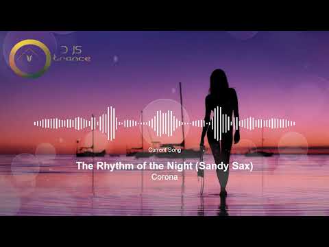 Corona  The Rhythm of the Night  Sandy Sax  Edit