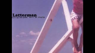 08 ◦ Latterman - There&#39;s Never a Reason Not to Party