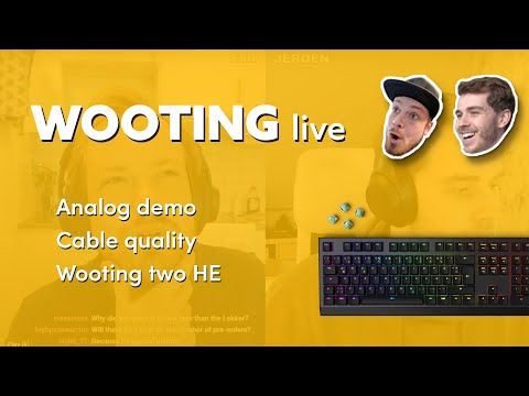 Wooting live - Quick update: Analog demo, Cable quality, Wooting two HE