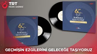 TRT Bellekten Geleceğe THM - TSM Plak Arşiv Çalışması