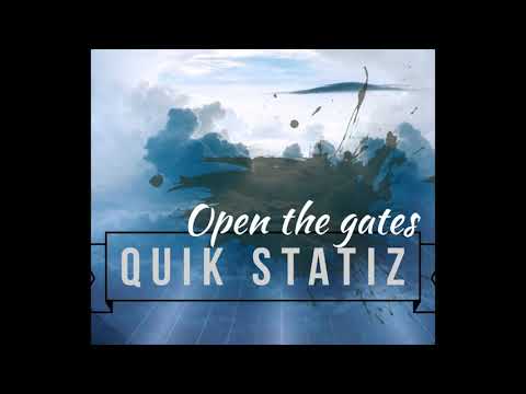 Quik Statiz- Open the gates (Jin Gates Diss)