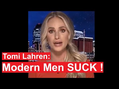 Tomi Lahren: Modern American Men SUCK !