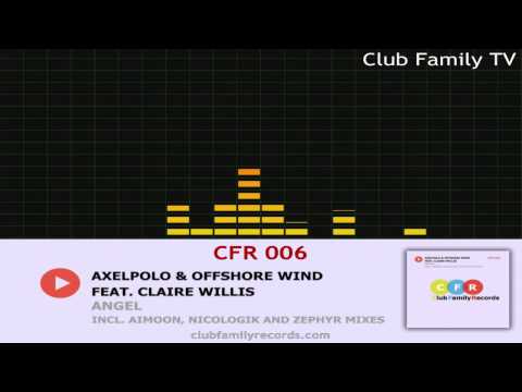 AxelPolo & Offshore Wind feat Claire Willis - Angel (Original Mix) CFR 006