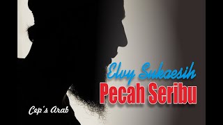 Download lagu Karaoke Pecah Seribu-Elvy Sukaesih mp3