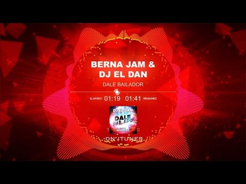 Dj El Dan  Ft. Berna Jam - Dale Bailador
