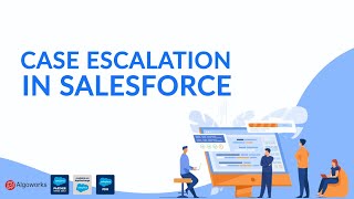 Case Escalation In Salesforce | Salesforce Development Tutorial