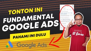 🔴 TONTON INI SEBELUM NGIKLAN❗ FUNDAMENTAL GOOGLE ADS - BASIC GOOGLE ADS - BELAJAR GOOGLE ADS PEMULA